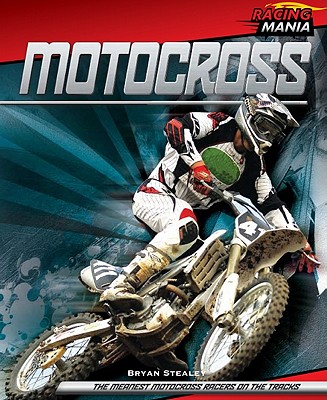 Motocross (Racing Mania) By Bryan Stealey Cover Image