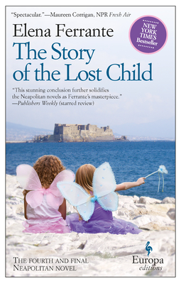 The Story of the Lost Child: Neapolitan Novels, Book Four Cover Image