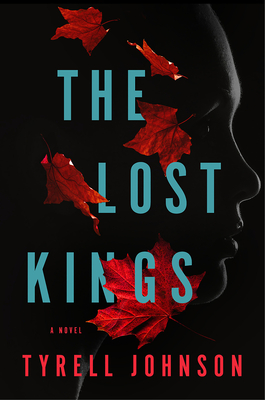 The Lost Kings: A Novel By Tyrell Johnson Cover Image