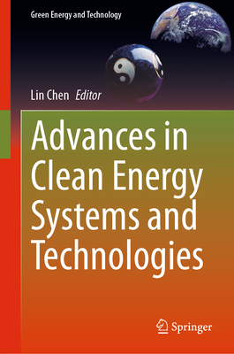 Advances in Clean Energy Systems and Technologies (Green Energy and Technology)
