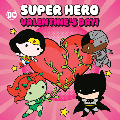 Super Hero Valentine's Day! (DC Justice League) (Pictureback(R)) By Kurt Estes, Red Central LTD (Illustrator) Cover Image