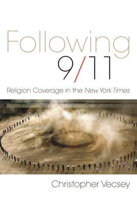 Following 9/11: Religion Coverage in the New York Times