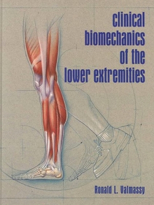 Clinical Biomechanics of the Lower Extremities Cover Image