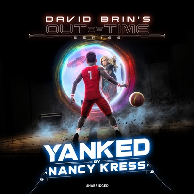 Yanked (David Brin's Out of Time #1)