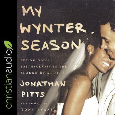 My Wynter Season: Seeing God's Faithfulness in the Shadow of Grief Cover Image