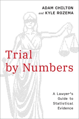 Trial by Numbers: A Lawyer's Guide to Statistical Evidence Cover Image