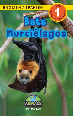 Bats / Murciélagos: Bilingual (English / Spanish) (Inglés / Español) Animals  That Make a Difference! (Engaging Readers, Level 1) (Large Print /  Hardcover) | Hooked