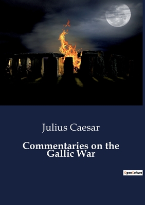 Commentaries on the Gallic War Cover Image