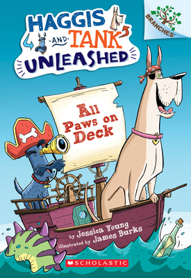 All Paws on Deck: A Branches Book (Haggis and Tank Unleashed #1) By Jessica Young, James Burks (Illustrator) Cover Image