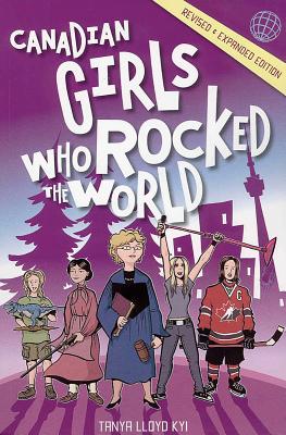 Canadian Girls Who Rocked the World Cover Image