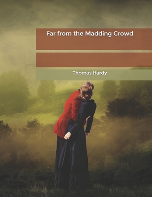 Far from the Madding Crowd