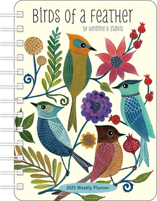 Birds of a Feather 2025 Weekly Planner Calendar: Watercolor Bird Illustrations by Geninne Zlatkis