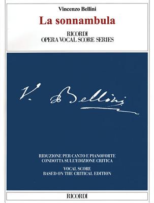 La Sonnambula: Critical Edition Vocal Score By Vincenzo Bellini (Composer) Cover Image