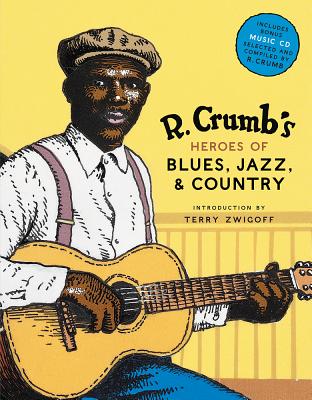 R. Crumb's Heroes of Blues, Jazz & Country