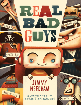 Real Bad Guys: A Story about Good vs. Bad and the Way God Sees It Cover Image