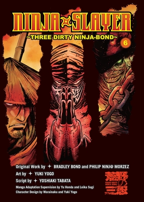 Ninja Slayer, Part 6: Three Dirty Ninja-Bond Cover Image