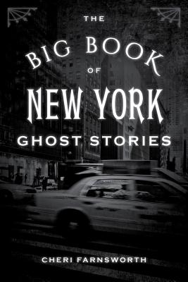 The Big Book of New York Ghost Stories (Big Book of Ghost Stories) Cover Image