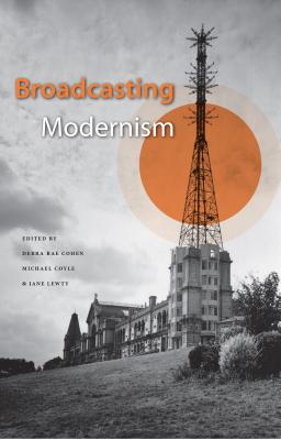 Broadcasting Modernism Cover Image