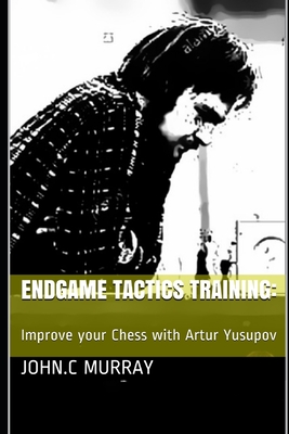 Better Chess Training: How to Improve Your Tactics