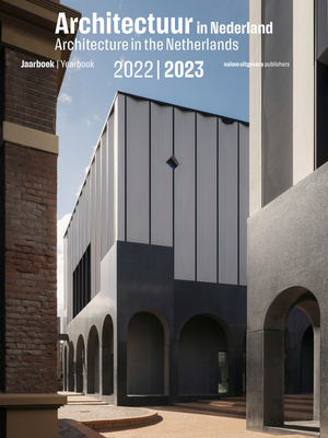 Architecture in the Netherlands: Yearbook 2022/2023 Cover Image