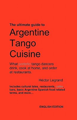Argentine Tango Cuisine Cover Image