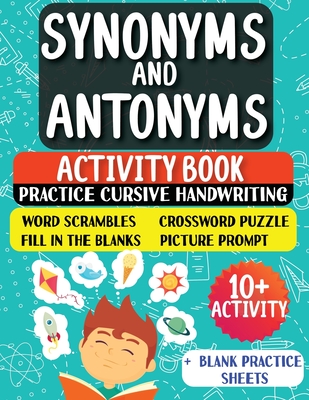 Synonyms and Antonyms: Activity Book For New English Learners (ESL & Homeschooling Workbook) Cover Image