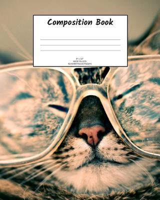 Composition Book: Cat in glasses; wide ruled; 50 sheets/100 pages; 8
