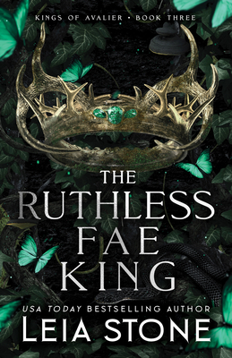 The Ruthless Fae King (The Kings of Avalier) Cover Image