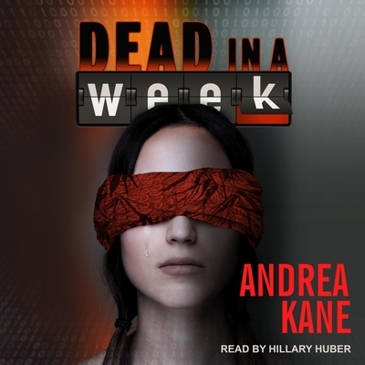 Dead in a Week Lib/E By Hillary Huber (Read by), Andrea Kane Cover Image