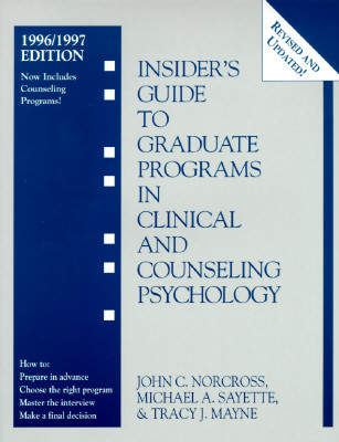 Insider's Guide to Graduate Programs in Clinical and Counseling Psychology: 1996/1997 Edition Cover Image