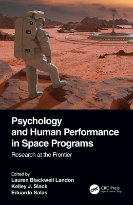 Psychology and Human Performance in Space Programs: Research at the Frontier Cover Image