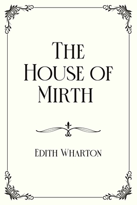 The House of Mirth