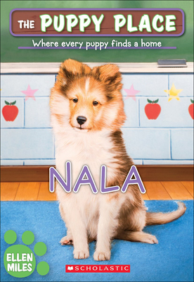 Nala (Puppy Place #41) By Ellen Miles Cover Image