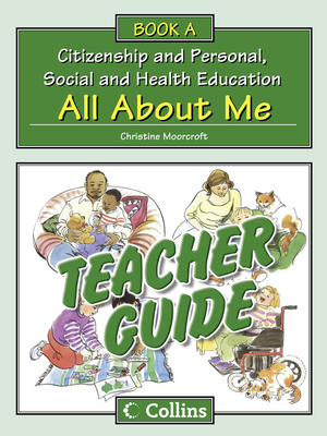 Teacher Guide A: All About Me (Collins Citizenship and PSHE) Cover Image