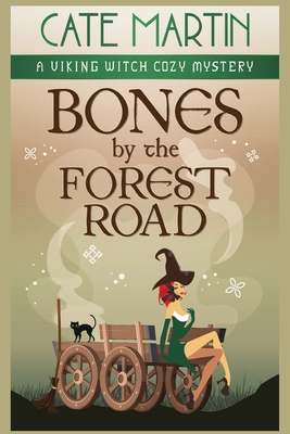 Bones by the Forest Road: A Viking Witch Cozy Mystery Cover Image