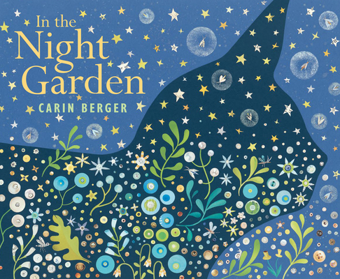 In the Night Garden By Carin Berger Cover Image