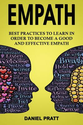 Empath: Best Practices to Learn in order to become a Good and Effective Empath Cover Image
