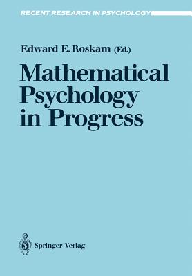 Mathematical Psychology in Progress (Recent Research in Psychology)