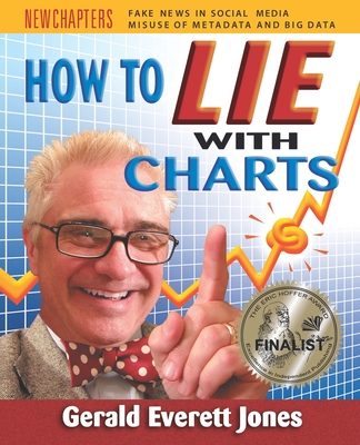 How to Lie with Charts: Fourth Edition Cover Image
