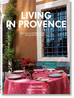 Living in Provence By Stoeltie, Taschen, Angelika Taschen (Editor) Cover Image
