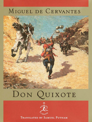 Don Quixote de La Mancha By Miguel de Cervantes, Samuel Putnam (Translated by) Cover Image
