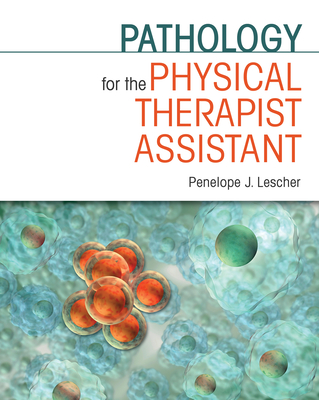 Pathology for the Physical Therapist Assistant Cover Image