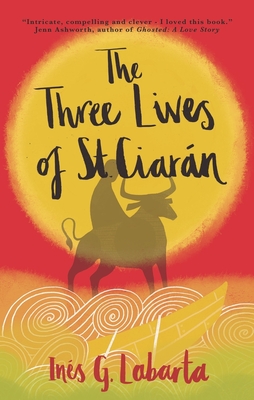 The Three Lives of Saint Ciarán Cover Image
