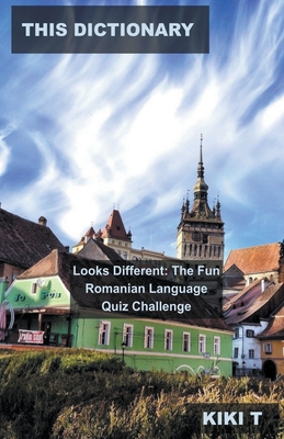 This Dictionary Looks Different: The Fun Romanian Language Quiz Challenge (Learn Romanian #5)