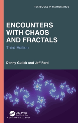 Encounters with Chaos and Fractals (Textbooks in Mathematics)