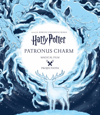 Harry Potter: Magical Film Projections: Patronus Charm By Insight Editions Cover Image