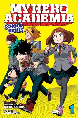 My Hero Academia: School Briefs, Vol. 1: Parents' Day Cover Image