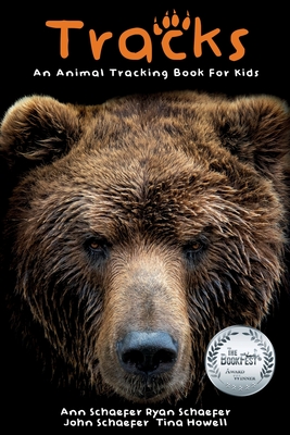 Tracks: An Animal Tracking Book for Kids (Paperback) | The BookMark Shoppe