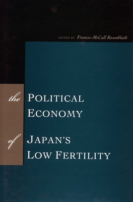 The Political Economy of Japan's Low Fertility Cover Image