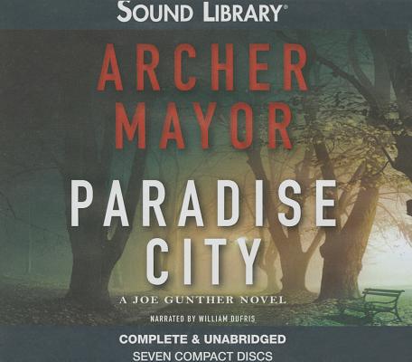 Paradise City Lib/E: A Joe Gunther Novel